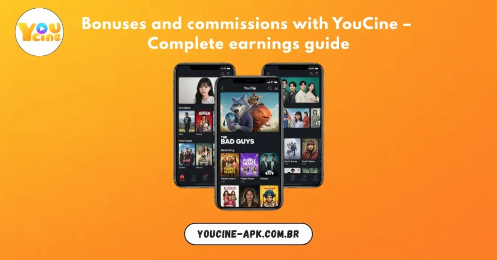Bonuses and commissions with YouCine – Complete earnings guide