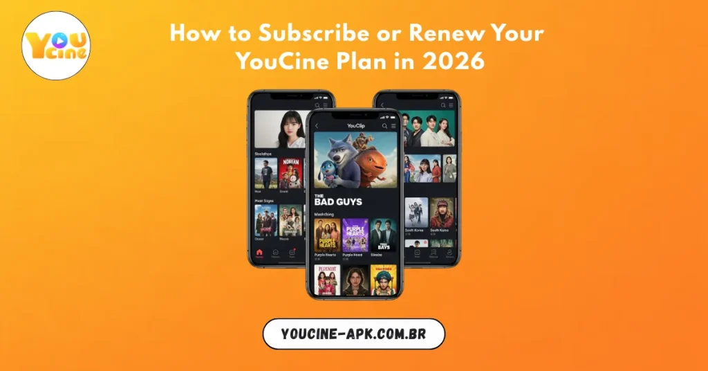 How to Subscribe or Renew Your YouCine Plan in 2026